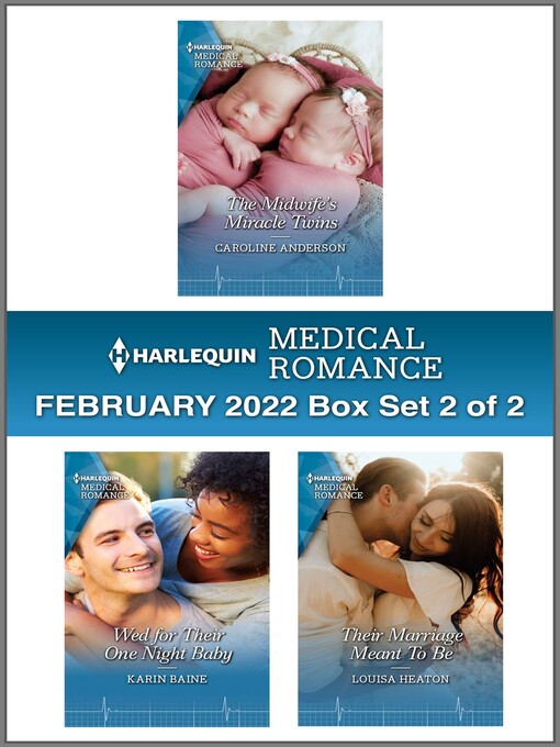 Title details for Harlequin Medical Romance, February 2022: Box Set 2 of 2 by Caroline Anderson - Available